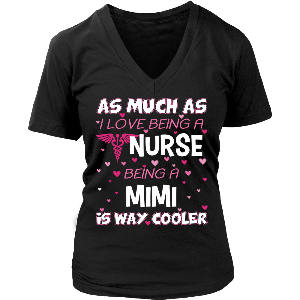 MiMi is The Way Cooler Nurse T-Shirt - MiMi Shirt - TeeAmazing