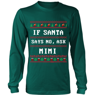 If Santa Say No Ask MiMi T-Shirt - MiMi Shirt - TeeAmazing