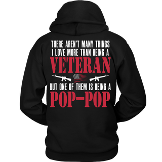 I Love More Than Being a Veteran Pop-pop T-Shirt - Pop-pop Shirt - TeeAmazing