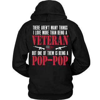 I Love More Than Being a Veteran Pop-pop T-Shirt - Pop-pop Shirt-Delete - TeeAmazing