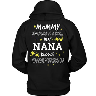 Nana Knows Everything T-Shirt -  Nana Shirt - TeeAmazing