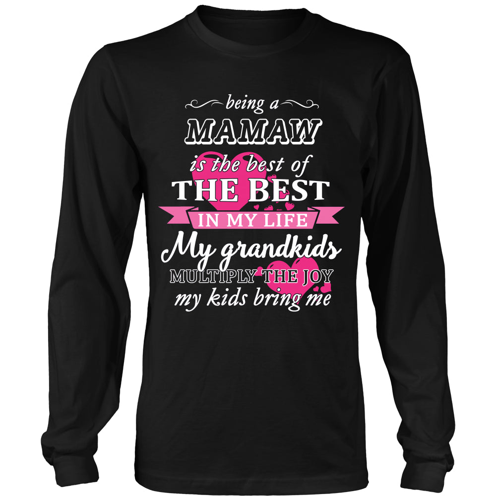 Being a Mamaw Is The Best T-Shirt - Mamaw Shirt - TeeAmazing