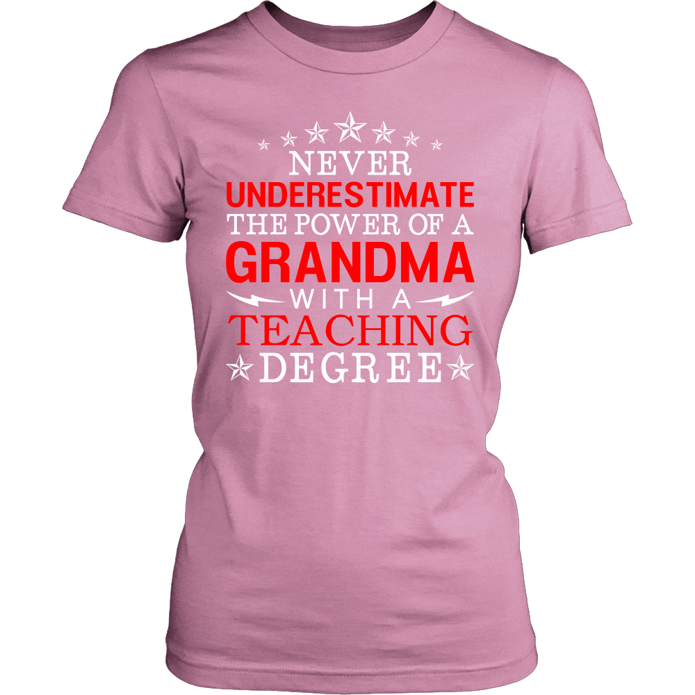 Never Underestimate Grandma Teaching T-Shirt - Grandma Shirt - TeeAmazing