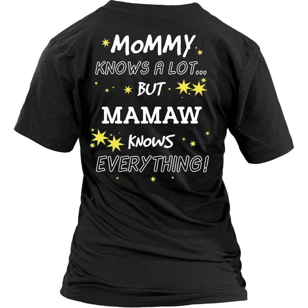 Mamaw Knows Everything T-Shirt -  Mamaw Shirt - TeeAmazing