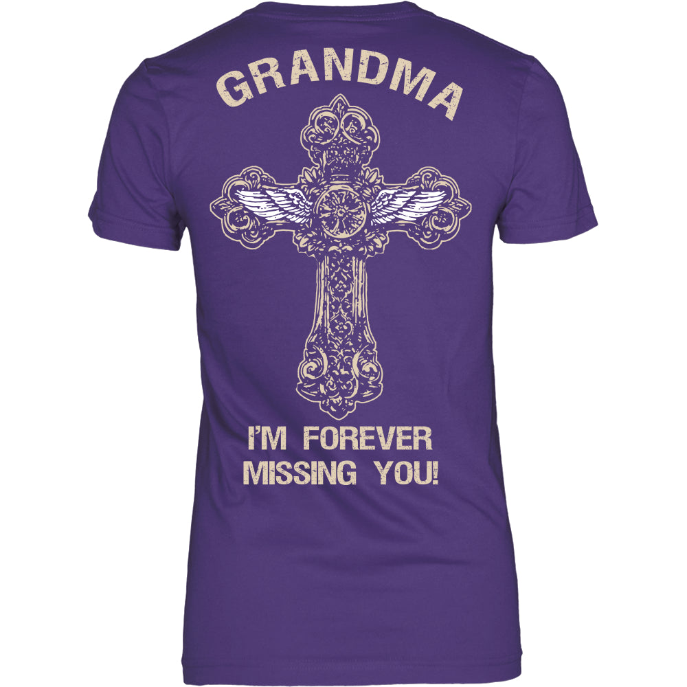 I'm Forever Missing You! Grandma T-Shirt - Family Shirt - TeeAmazing