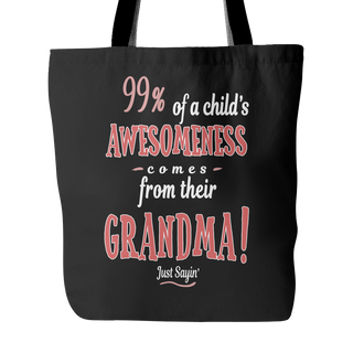 Grandma! Just Sayin' Tote Bags - Grandma Bags - TeeAmazing